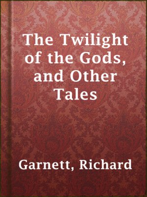 cover image of The Twilight of the Gods, and Other Tales